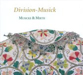 Division-Musick / Musicke & Mirth