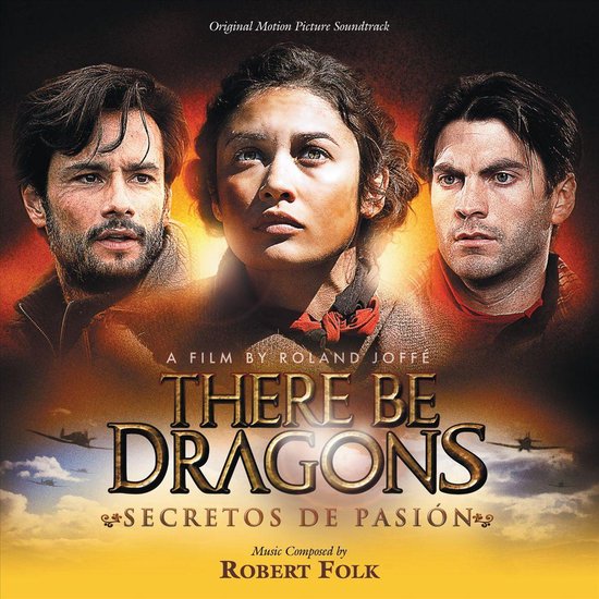 Film-soundtrackcover met drie personages boven de titel There Be Dragons en de Spaanse ondertitel Secretos de Pasión.