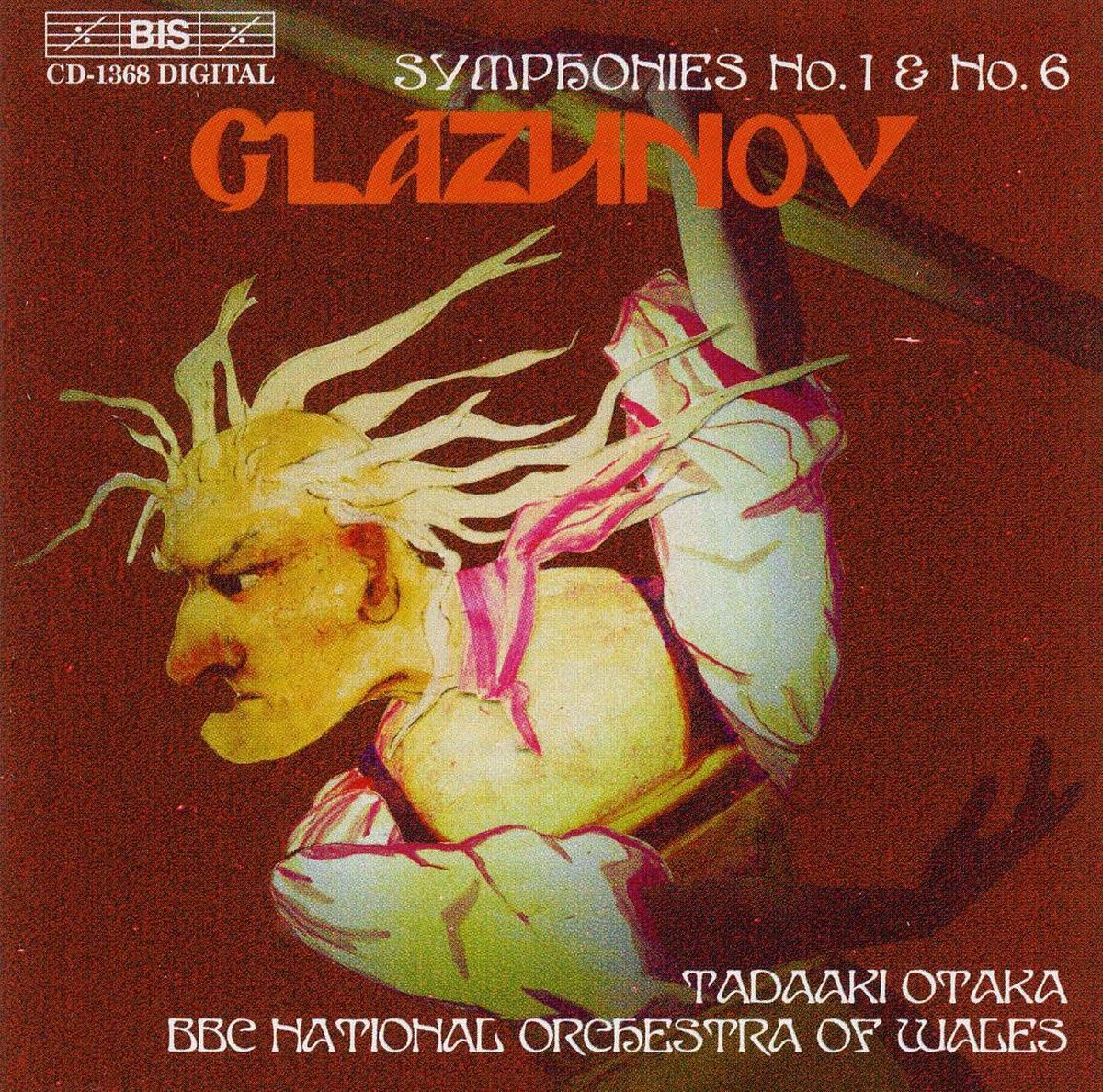 BBC National Orchestra Of Wales, Tadaaki Otaka - Glazunov: Symphonies 1 & 6 (CD)