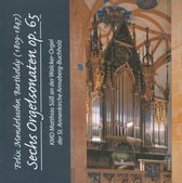 Organ Sonatas / Orgelsonaten, Op. 6