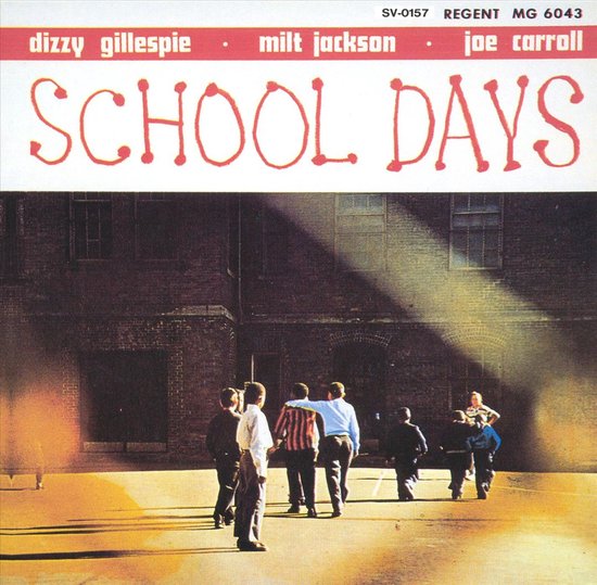School Days, Dizzy Gillespie | CD (album) | Muziek | bol