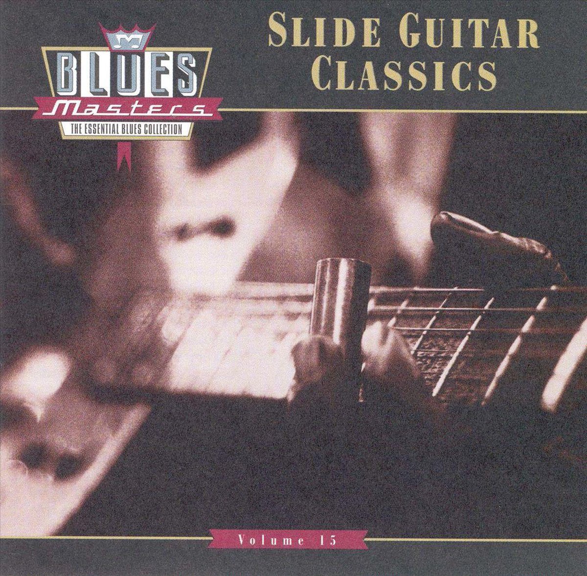 Blues Masters Vol. 15: Slide Guitar Classics - various artists