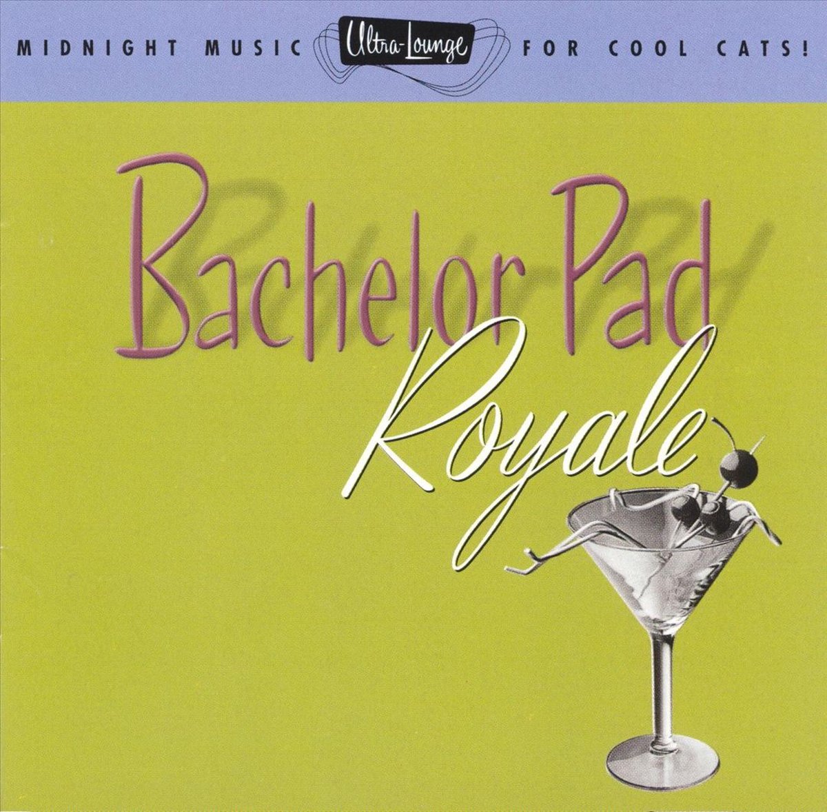 Ultra-Lounge Vol. 4: Bachelor Pad Royale