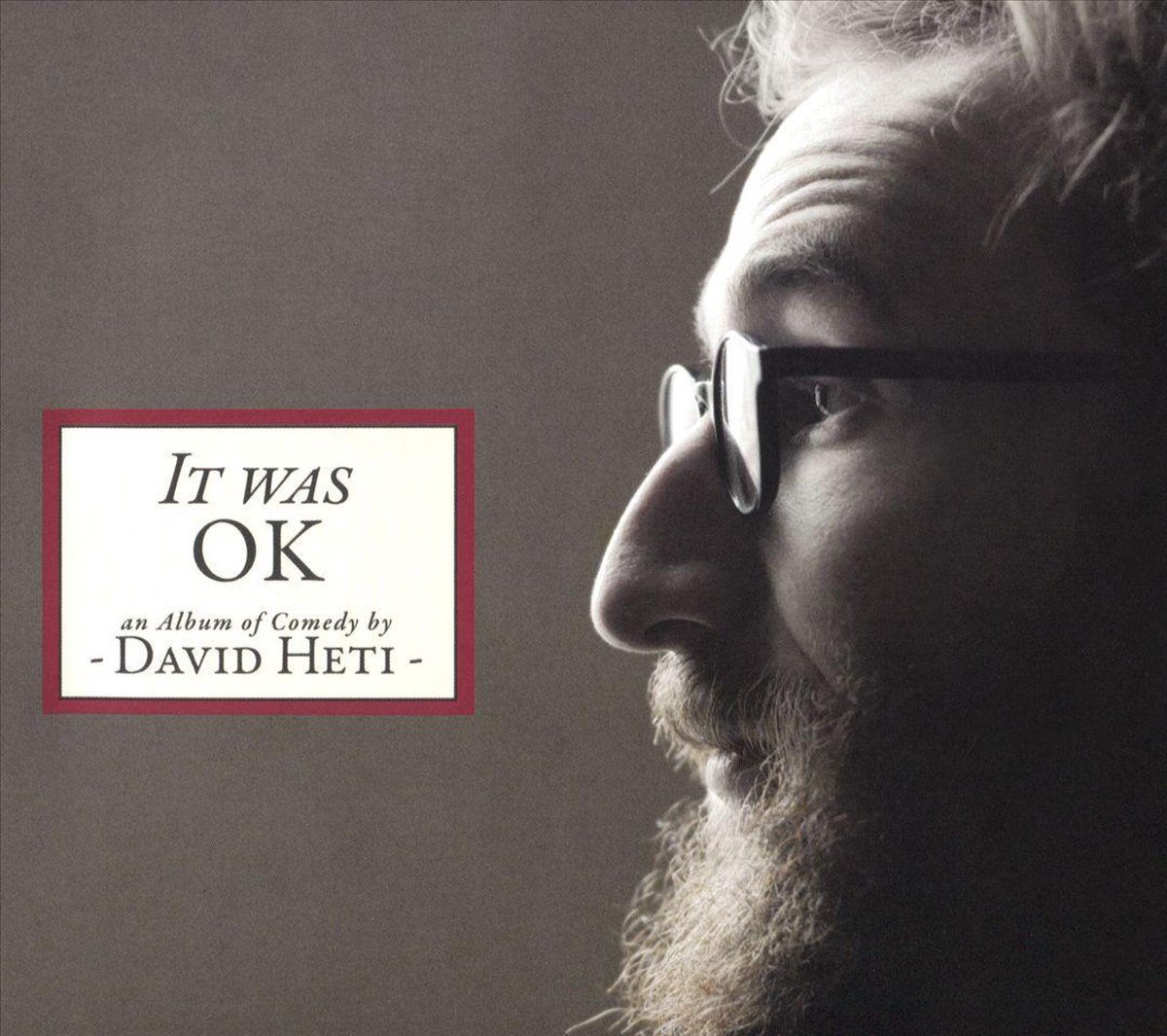 It Was OK: An Album of Comedy by David Heti