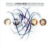Chill House Sessions, Vol. 1