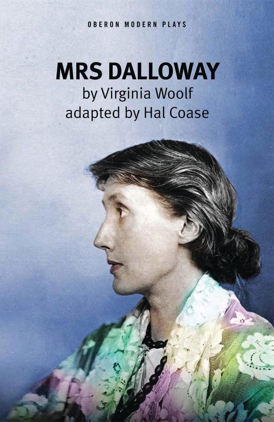 Oberon Modern Plays - Mrs Dalloway (ebook), Hal Coase | 9781786826411 ...