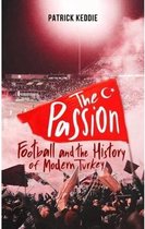 The Passion: Football and the Story of Modern Turkey