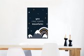 Poster Spreuken - Quotes - You can move mountains - Kids - Kinderen - Baby - 40x60 cm - Poster Babykamer