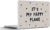 Laptop sticker - 11.6 inch - Quotes - It's my happy place - Spreuken - Kinderen - Kids - Baby - Jongens - Meiden - 30x21cm - Laptopstickers - Laptop skin - Cover