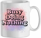 Busy doing nothing' roze| Cadeau| cadeau voor haar| cadeau voor hem | Beker 31 CL