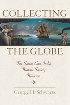 Public History in Historical Perspective - Collecting the Globe