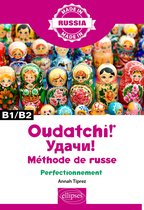 Oudatchi! - Méthode de russe - Perfectionnement - B1/B2