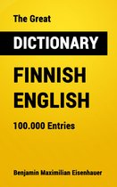 Great Dictionaries 10 - The Great Dictionary Finnish - English
