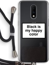 Case Company® - OnePlus 7 hoesje met Koord - Black is my happy color - Telefoonhoesje met Zwart Koord - Bescherming aan alle Kanten en Over de Schermrand