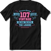 107 Jaar Legend - Feest kado T-Shirt Heren / Dames - Licht Blauw / Licht Roze - Perfect Verjaardag Cadeau Shirt - grappige Spreuken, Zinnen en Teksten. Maat XL