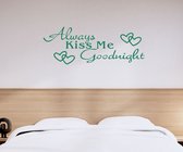 Stickerheld - Muursticker Always kiss me goodnight - Slaapkamer - Liefde - decoratie - Engelse Teksten - Mat Groen - 41.3x110.6cm