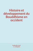 Histoire et développement du Bouddhisme en occident