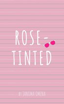 Rose-Tinted -  Rose-Tinted