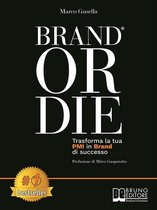 Brand Or Die