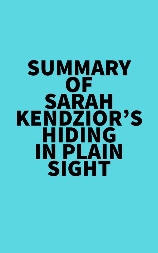 Summary of Sarah Kendzior's Hiding in Plain Sight (ebook), Everest