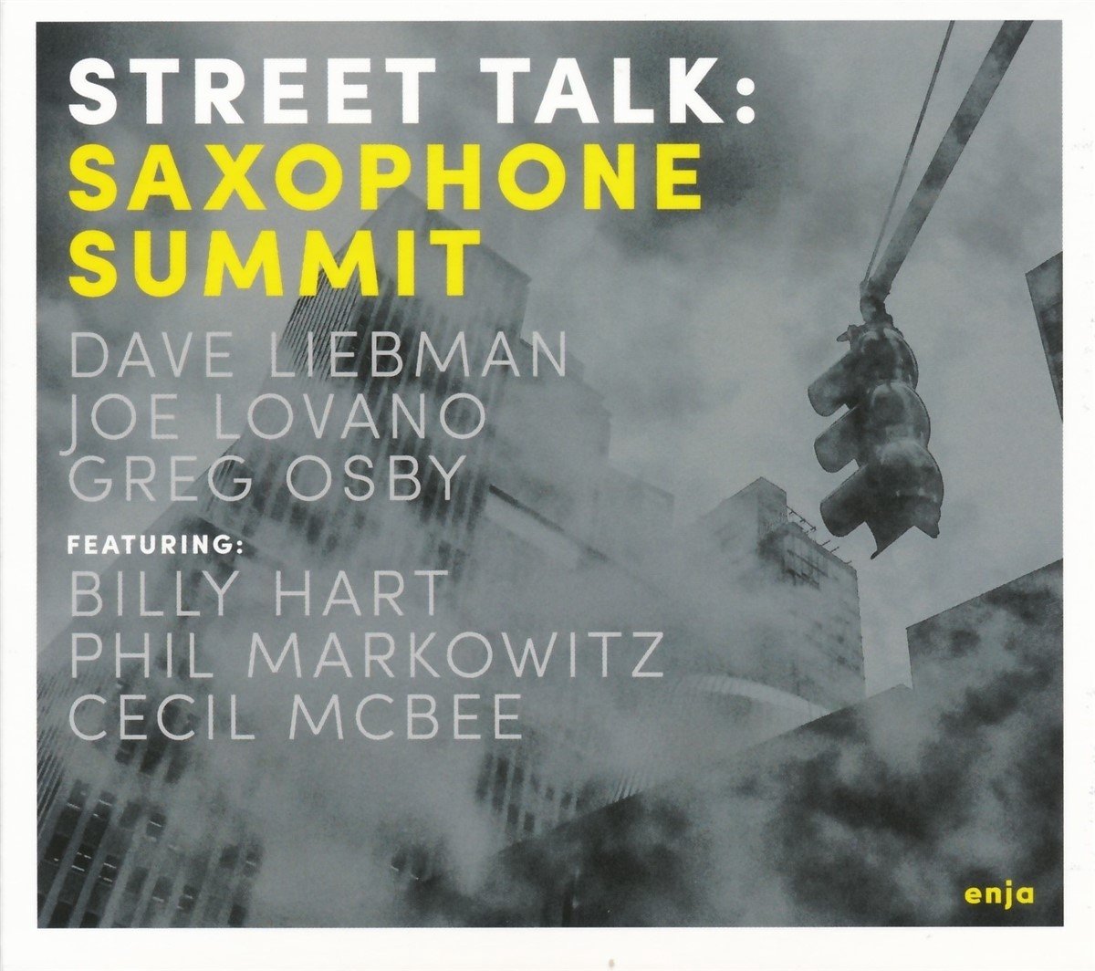 Dave Liebman, Cecil McBee, Billy Hart, Joe Lova - Street Talk: Saxophone Summit (CD)