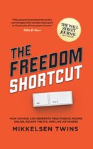 The Freedom Shortcut