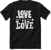 Love is love | Pride T-Shirt Heren - Dames - Unisex | LHBTI / LGBT / Gay / Homo / Lesbi |Cadeau Shirt | Grappige Love is Love Spreuken - Zinnen - Teksten Maat M