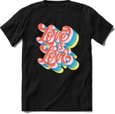 Love is love | Pride T-Shirt Heren - Dames - Unisex | LHBTI / LGBT / Gay / Homo / Lesbi |Cadeau Shirt | Grappige Love is Love Spreuken - Zinnen - Teksten Maat 3XL