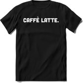 Caffé latte T-Shirt Heren / Dames - Perfect koffie ochtend Shirt cadeau - koffiebonen spreuken teksten en grappige zinnen Maat XXL