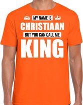 Naam cadeau My name is Christiaan - but you can call me King t-shirt oranje heren - Cadeau shirt o.a verjaardag/ Koningsdag XL
