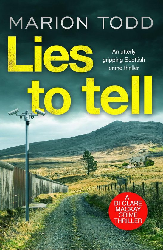 Detective Clare Mackay 3 - Lies to Tell - cover