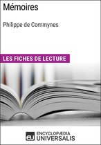 Mémoires de Philippe de Commynes (Les Fiches de lecture d'Universalis)