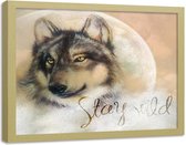 Foto in frame , Stay Wild Wolf , 120x80cm , multikleur , wanddecoratie , Premium print