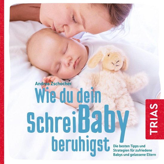 Wie du dein Schreibaby beruhigst - cover