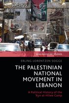 SOAS Palestine Studies -  The Palestinian National Movement in Lebanon
