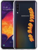 Galaxy A50 Hoesje No Bad Vibes - Designed by Cazy