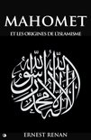 Mahomet et les origines de l’islamisme