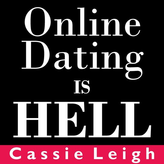 Online Dating Is Hell - cover