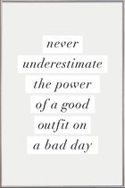 JUNIQE - Poster met kunststof lijst Good Outfit on a Bad Day -60x90