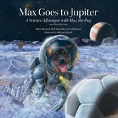 Science Adventures with Max the Dog seri - マックス木星へ行く Max Goes to Jupiter (Second Edition)