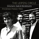 Leipzig Circle: Schumann, Gade & Mendelssohn