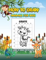 How to Draw Animals for Kids: Learn to Draw step by step