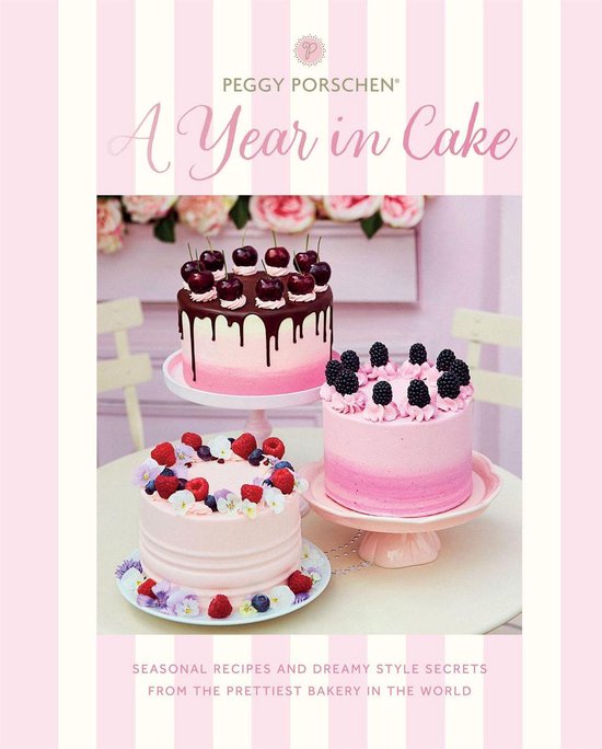 Peggy Porschen: A Year in Cake - cover