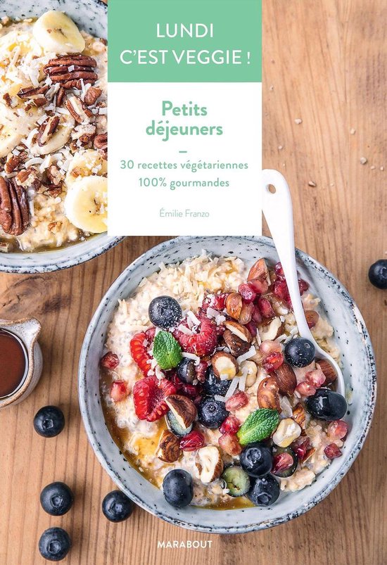 Lundi c'est veggie ! Petits déjeuners - cover