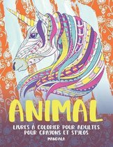 Livres a colorier pour adultes pour crayons et stylos - Mandala - Animal