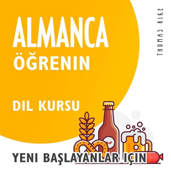 Almanca Öğrenin (Yeni Başlayanlar için Dil Kursu) - cover