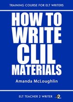 Training Course For ELT Writers - How To Write CLIL Materials