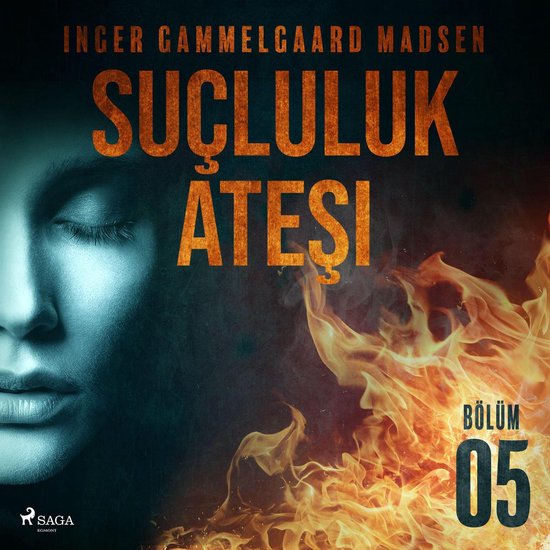 Suçluluk Ateşi - Bölüm 5 - cover
