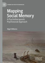 Studies in the Psychosocial - Mapping Social Memory