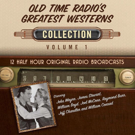 Old Time Radio's Greatest Westerns, Collection 1 - cover
